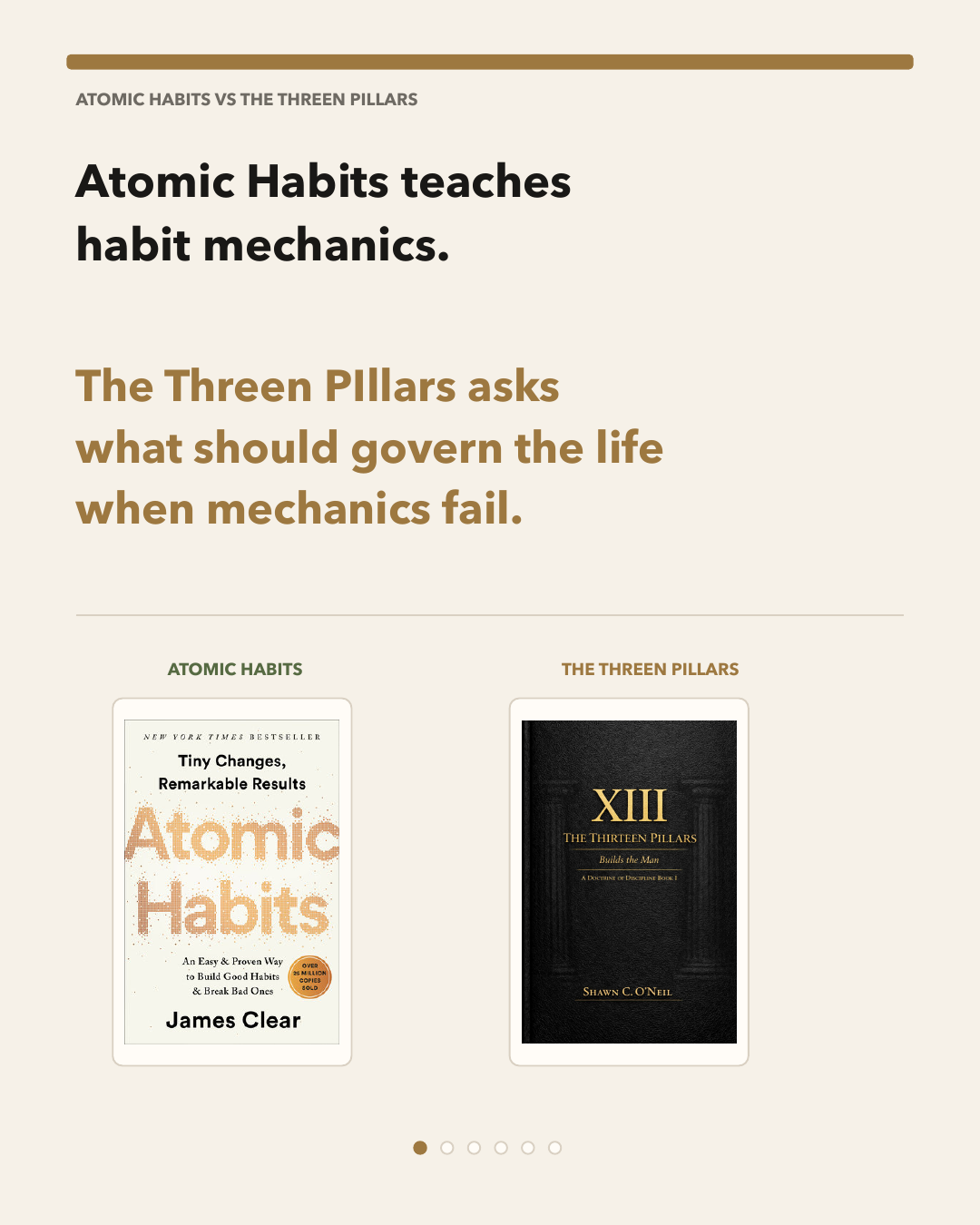 Atomic Habits versus The Threen PIllars comparison slide showing mechanics versus doctrine.